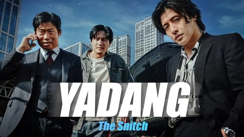 5 เหตุผลที่ไม่ควรพลาด Yadang: The Snitch (2025) หนังทริลเลอร์สายข่าวที่ล้วงลึกความจริงทะลุระบบยุติธรรมเกาหลี